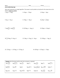 A10-Condensing Logs 1. log + 7log     2. 6log     &minus; 3log     3. 6log