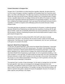 Content Generation in Dungeon Run Dungeon Run 2