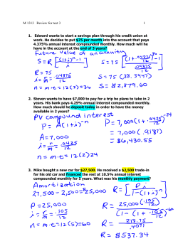 M 1313 Review for test 3 1 1. Edward wants to start a savings plan
