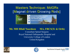 Masters Technique: MdGRs [Magnet driven Growing Rods]