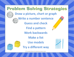Draw a picture, chart or graph Write a number sentence Guess and