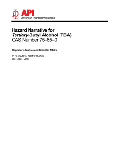 Hazard Narrative for Tertiary-Butyl Alcohol (TBA) CAS Number 75
