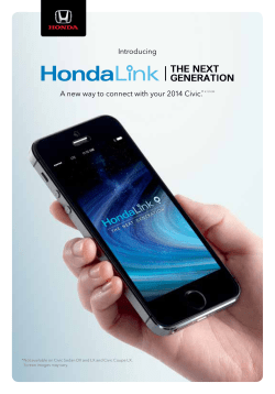 A new way to connect with your 2014 Civic.* 5,11