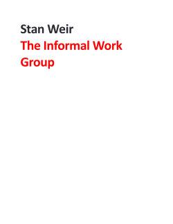 Stan Weir The Informal Work Group