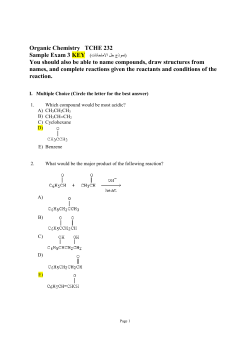 Organic Chemistry TCHE 232 Sample Exam 3 KEY You should also