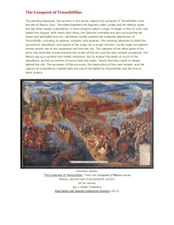The Conquest of Tenochtitl&aacute;n
