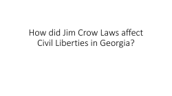 How did Jim Crow Laws affect Civil Liberties in the United States?
