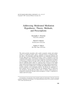 Addressing Moderated Mediation Hypotheses: Theory, Methods
