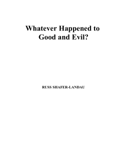 Whatever Happened to Good and Evil?