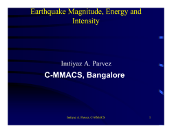 Earthquake Magnitude, Energy and Intensity