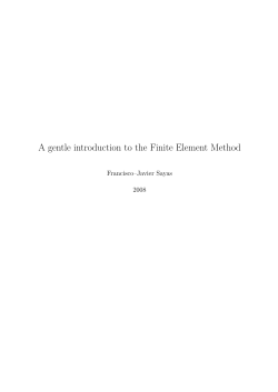 A gentle introduction to the Finite Element Method