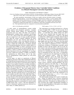 Evolution of Hexagonal Patterns from Controlled Initial Conditions in