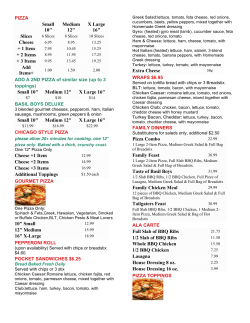 Small 10&Prime; Medium 12&Prime; X Large 16&Prime; Slices Cheese + 1 Item + 2