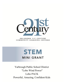 21st CCLC STEM Mini-Grant - Yarbrough Public Schools