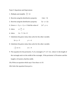 Topic 5: Equations and Expressions 1. Multiply and simplify: 3     7