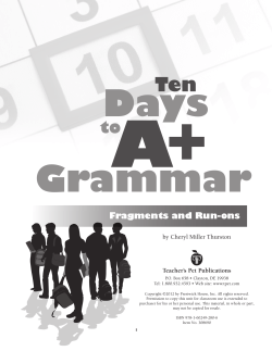 Ten Days to A+ Grammar - Fragments and Run-ons