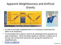 Apparent Weightlessness and Artificial Gravity