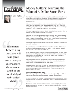 Money Matters: Learning the Value of A Dollar Starts Early