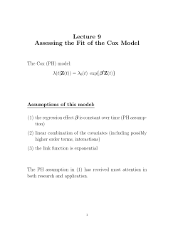 Lecture 9 Assessing the Fit of the Cox Model