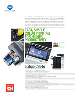 bizhub C364e FAST, SIMPLE COLOR PRINTING FOR HIGHER