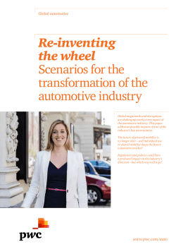 Re-inventing the wheel Scenarios for the transformation