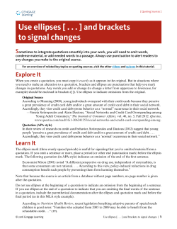 Use ellipses [ . . . ] and brackets to signal changes