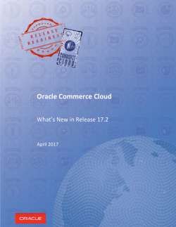 Oracle Commerce Cloud Release 17.2 What`s New