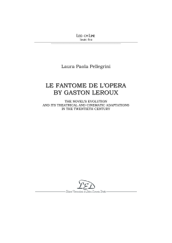 Le Fant&ocirc;me de l`Op&eacute;ra by Gaston Leroux. The novel`s