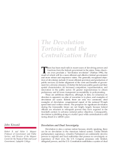 The Devolution Tortoise and the Centralization Hare