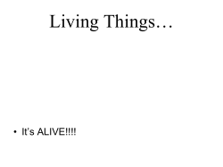 I) Characteristics of Living Things
