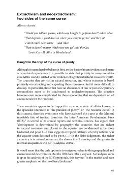 Extractivism and neoextractivism: two sides of the same curse