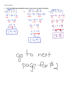 Exam 1 Review 1. Solve the following inequalities and give your