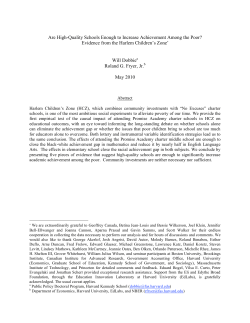 Evidence from the Harlem Children`s Zone&lowast; Will Dobbi