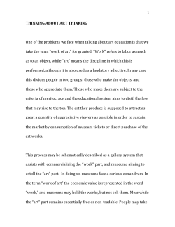 THINKING ABOUT ART THINKING One of the problems we face