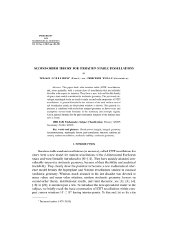 Iteration stable random tessellations (or mosaics), called STIT