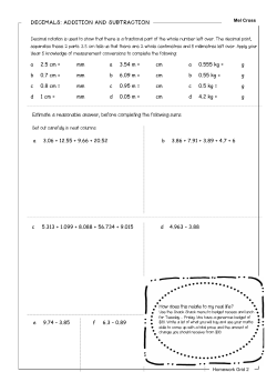DECIMALS: ADDITION AND SUBTRACTION a 2.5 cm = mm a 3.54
