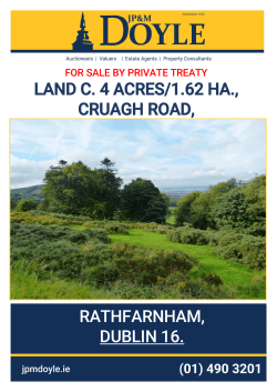 land c. 4 acres/1.62 ha., cruagh road, rathfarnham, dublin 16.
