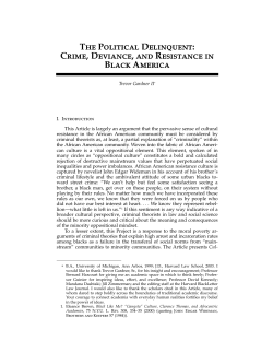 The Political Delinquent: Crime, Deviance, and Resistance in Black