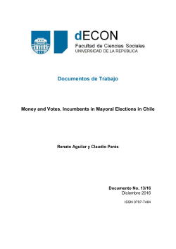 Documentos de Trabajo Money and Votes. Incumbents in Mayoral