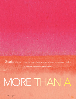 Gratitudecan improve our physical, mental and emotional health.