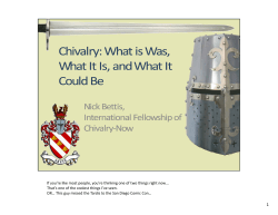 If you`re like most people, you`re thinking one of two - Chivalry-Now