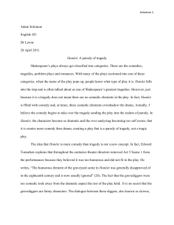 Adam Solomon English 421 Dr Lewin 28 April 2011 Hamlet: A