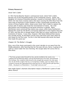 Primary Resource 6 Uncle Tom`s Cabin In 1852 Harriet Beecher