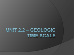 Unit 2.2 &ndash; Geologic Time Scale