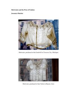 Shirtwaists and the Price of Fashion Jessamyn Hatcher