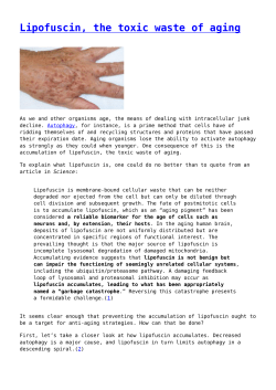 Lipofuscin, the toxic waste of aging