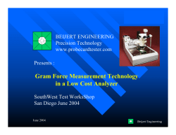 Gram Force Measurement Technology in a Low Cost
