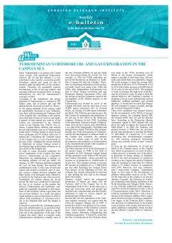 turkmenistan`s offshore oil and gas exploration in the caspian sea