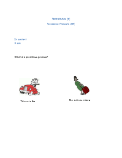 PRONOUNS (4) Possessive Pronouns (04) In context 3 min What is