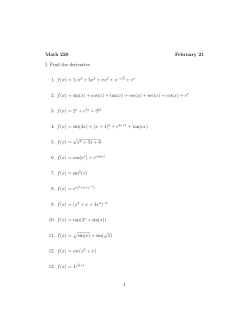Math 220 February 21 I. Find the derivative. 1. f(x)=1/x 2 + 5x3 + &pi;x 2